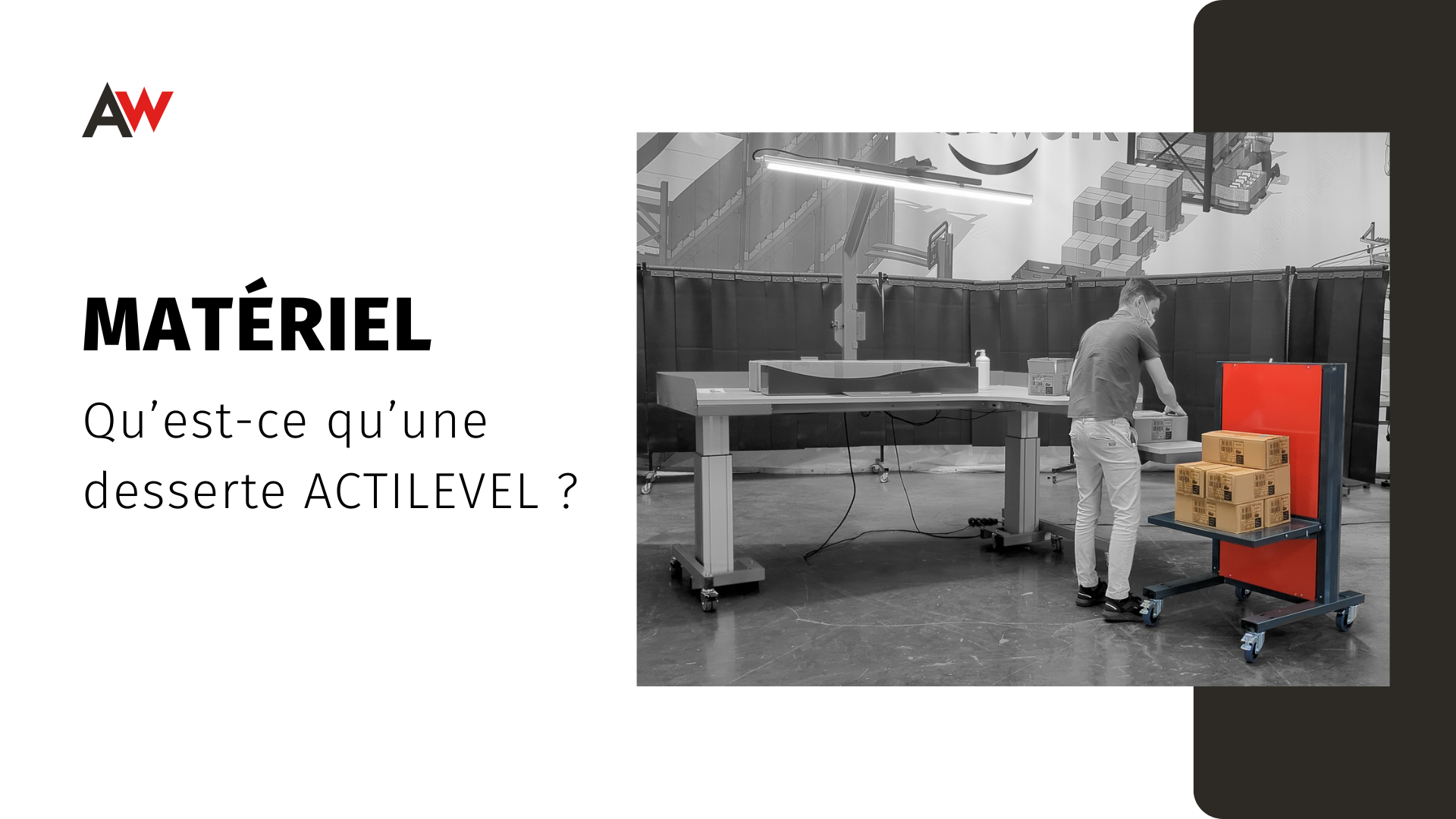 Qu'est-ce qu'une desserte ACTILEVEL ?